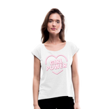 Girl Power - Frauen T-Shirt mit gerollten Ärmeln - Weiß