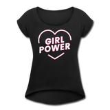 Girl Power - Frauen T-Shirt mit gerollten Ärmeln - Schwarz