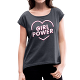 Girl Power - Frauen T-Shirt mit gerollten Ärmeln - Navy meliert