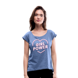 Girl Power - Frauen T-Shirt mit gerollten Ärmeln - Denim meliert