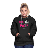 Seht Ihr Das Design - Frauen Premium Hoodie - Schwarz