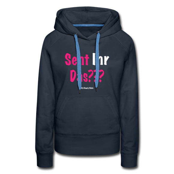 Seht Ihr Das Design - Frauen Premium Hoodie - Navy