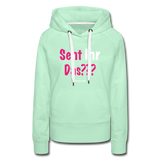 Seht Ihr Das Design - Frauen Premium Hoodie - helles Mintgrün