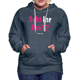 Seht Ihr Das Design - Frauen Premium Hoodie - Jeansblau