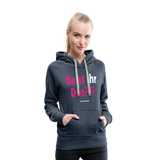 Seht Ihr Das Design - Frauen Premium Hoodie - Jeansblau