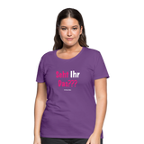 Seht Ihr Das Design Serie - Frauen Premium T-Shirt - Lila