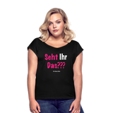 Seht Ihr Das Design Serie - Frauen T-Shirt mit gerollten Ärmeln - Schwarz