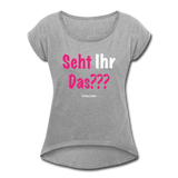 Seht Ihr Das Design Serie - Frauen T-Shirt mit gerollten Ärmeln - Grau meliert