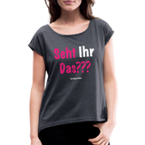 Seht Ihr Das Design Serie - Frauen T-Shirt mit gerollten Ärmeln - Navy meliert