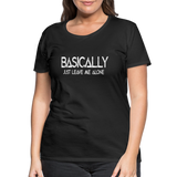 Basically - Frauen Premium T-Shirt - Schwarz