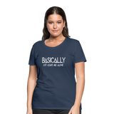 Basically - Frauen Premium T-Shirt - Navy