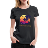 California Dreaming - Frauen Premium T-Shirt - Schwarz