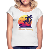 California Dreaming - Frauen T-Shirt mit gerollten Ärmeln - Weiß