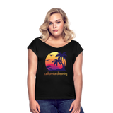 California Dreaming - Frauen T-Shirt mit gerollten Ärmeln - Schwarz