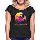 California Dreaming - Frauen T-Shirt mit gerollten Ärmeln - Schwarz meliert