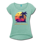 California Dreaming - Frauen T-Shirt mit gerollten Ärmeln - Minze meliert