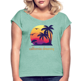 California Dreaming - Frauen T-Shirt mit gerollten Ärmeln - Minze meliert