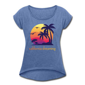 California Dreaming - Frauen T-Shirt mit gerollten Ärmeln - Denim meliert