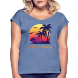 California Dreaming - Frauen T-Shirt mit gerollten Ärmeln - Denim meliert