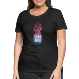 Pineapple - Frauen Premium T-Shirt - Schwarz